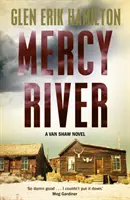 Mercy River - Ein Van Shaw-Roman - Mercy River - A Van Shaw Novel