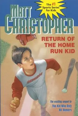 Die Rückkehr des Home Run Kid - Return of the Home Run Kid