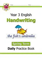 Neues KS2 Handwriting Daily Practice Book: Jahr 3 - Frühjahrssemester - New KS2 Handwriting Daily Practice Book: Year 3 - Spring Term