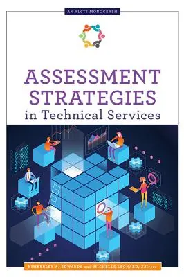 Bewertungsstrategien für technische Dienstleistungen - Assessment Strategies in Technical Services