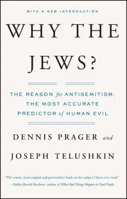 Warum die Juden? Der Grund für Antisemitismus - Why the Jews?: The Reason for Antisemitism