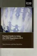 Praktischer Leitfaden zur Anwendung der CDM-Verordnungen 2015 - Practical Guide to Using the CDM Regulations 2015