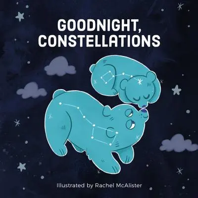 Gute Nacht, Sternbilder - Goodnight, Constellations