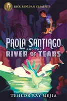 Paola Santiago und der Fluss der Tränen - Paola Santiago and the River of Tears