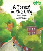 Ein Wald in der Stadt - A Forest in the City