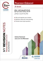 My Revision Notes: Edexcel A-level Business Zweite Ausgabe - My Revision Notes: Edexcel A-level Business Second Edition