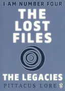 Ich bin Nummer Vier: Die verlorenen Akten: Die Vermächtnisse - I Am Number Four: The Lost Files: The Legacies