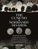 Die Horte von Cunetio und Normanby: Roger Bland, Edward Besly und Andrew Burnett, mit Anmerkungen zur Identifizierung von Sam Moorhead - The Cunetio and Normanby Hoards: Roger Bland, Edward Besly and Andrew Burnett, with Notes to Aid Identification by Sam Moorhead