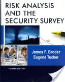 Risikoanalyse und die Sicherheitsstudie - Risk Analysis and the Security Survey