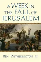 Eine Woche im Fall von Jerusalem - A Week in the Fall of Jerusalem