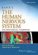 Barr's das menschliche Nervensystem: Ein anatomischer Blickwinkel - Barr's the Human Nervous System: An Anatomical Viewpoint