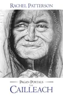 Heidnische Portale - Der Cailleach - Pagan Portals - The Cailleach