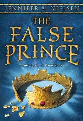 Der falsche Prinz (Die Aufstiegsreihe, Buch 1), 1 - The False Prince (the Ascendance Series, Book 1), 1