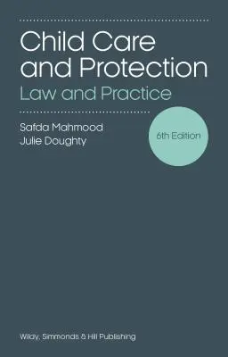 Betreuung und Schutz von Kindern: Recht und Praxis - Child Care and Protection: Law and Practice