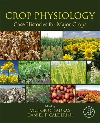 Pflanzenphysiologische Fallbeispiele für wichtige Kulturpflanzen - Crop Physiology Case Histories for Major Crops