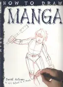 Wie man Manga zeichnet - How To Draw Manga