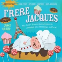 Unzerstörbar: Frere Jacques - Indestructibles: Frere Jacques