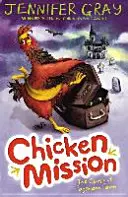 Hühner-Mission: Der Fluch der Fogsham Farm (Gray Jennifer (Autorin der 'Atticus CLaw' Reihe)) - Chicken Mission: The Curse of Fogsham Farm (Gray Jennifer (Author 'Atticus CLaw' series))