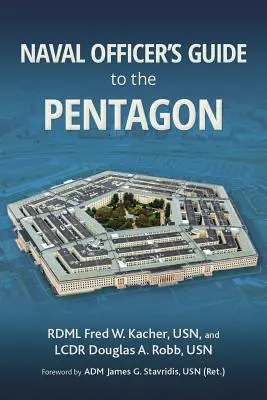 Leitfaden für Marineoffiziere im Pentagon - Naval Officer's Guide to the Pentagon