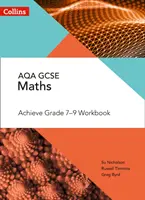 Collins GCSE Maths - GCSE Maths Aqa Achieve Grade 7-9 Arbeitsbuch - Collins GCSE Maths - GCSE Maths Aqa Achieve Grade 7-9 Workbook