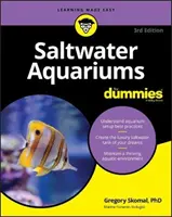 Salzwasseraquarien für Dummies - Saltwater Aquariums for Dummies