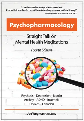 Psychopharmakologie: Klartext zu Medikamenten für die psychische Gesundheit - Psychopharmacology: Straight Talk on Mental Health Medications