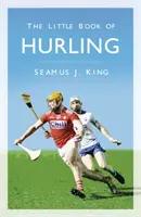 Das kleine Buch vom Hurling - The Little Book of Hurling