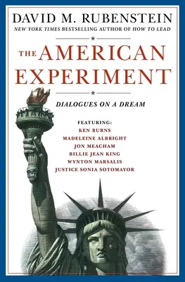 Das amerikanische Experiment: Dialoge über einen Traum - The American Experiment: Dialogues on a Dream