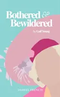 Beunruhigt und verwirrt - Bothered and Bewildered