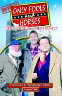 Only Fools and Horses - Die offizielle Insider-Geschichte - Only Fools and Horses - The Official Inside Story