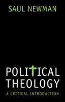 Politische Theologie: Eine kritische Einführung - Political Theology: A Critical Introduction