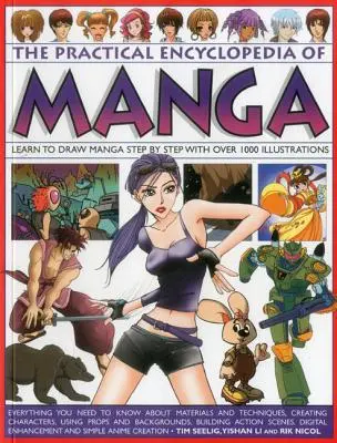 Die praktische Enzyklopädie des Manga: Manga zeichnen lernen - Schritt für Schritt mit über 1000 Illustrationen - The Practical Encyclopedia of Manga: Learn to Draw Manga Step by Step with Over 1000 Illustrations