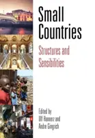 Kleine Länder: Strukturen und Sensibilitäten - Small Countries: Structures and Sensibilities