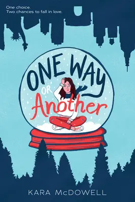 Auf die eine oder andere Weise - One Way or Another
