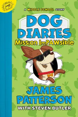Hundetagebücher: Mission Impawsible: Eine Geschichte aus der Mittelstufe - Dog Diaries: Mission Impawsible: A Middle School Story