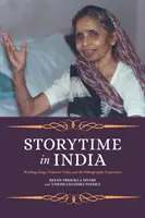 Märchenstunde in Indien: Hochzeitslieder, viktorianische Erzählungen und die ethnografische Erfahrung - Storytime in India: Wedding Songs, Victorian Tales, and the Ethnographic Experience