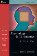 Psychologie und Christentum: Fünf Ansichten - Psychology and Christianity: Five Views