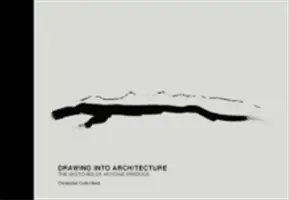 Zeichnen in die Architektur: Die Skizzen von Antoine Predock - Drawing Into Architecture: The Sketches of Antoine Predock