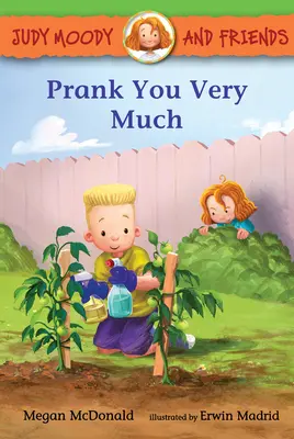 Judy Moody und Freunde: Prank You Very Much - Judy Moody and Friends: Prank You Very Much