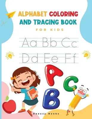 Alphabet-Mal- und Zeichenbuch für Kinder - Alphabet Coloring and Tracing Book for kids