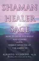 Schamane, Heiler, Weiser - Shaman, Healer, Sage