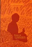 Pfad des Mitgefühls: Geschichten aus dem Leben des Buddha - Path of Compassion: Stories from the Buddha's Life