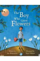 Der Junge, der Blumen pflanzte - The Boy Who Grew Flowers