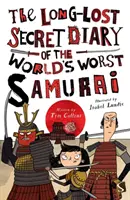 Das lang verschollene geheime Tagebuch des schlechtesten Samurai der Welt - Long-Lost Secret Diary of the World's Worst Samurai