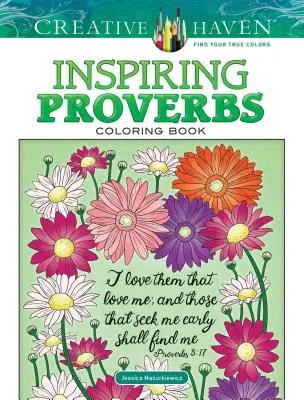 Creative Haven Inspiring Proverbs Malbuch - Creative Haven Inspiring Proverbs Coloring Book