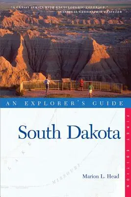 Führer für Entdecker: South Dakota - An Explorer's Guide: South Dakota