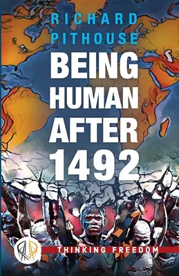 Menschsein nach 1492 - Being Human After 1492