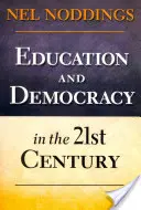 Bildung und Demokratie im 21. Jahrhundert - Education and Democracy in the 21st Century