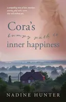 Coras holpriger Weg zum inneren Glück - Cora's bumpy path to inner happiness