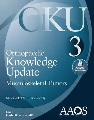 Orthopädisches Wissens-Update: Muskuloskelettale Tumoren 3: Print + eBook - Orthopaedic Knowledge Update: Musculoskeletal Tumors 3: Print + eBook
